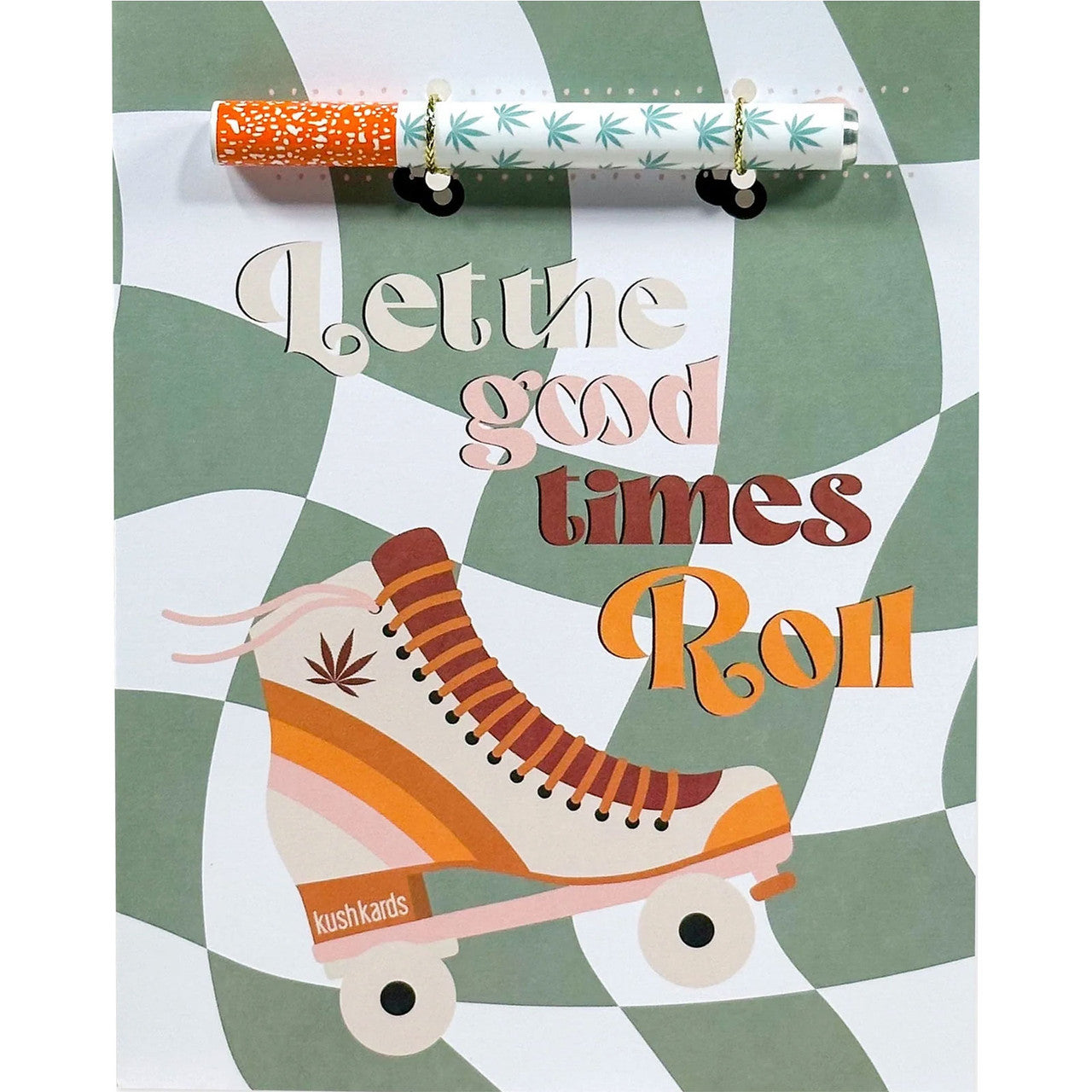 Let The Good Times Roll One Hitter Greeting Card by KushKards