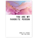 Ink + Soul You Are My Favorite Person Greeting Card by Warm Human