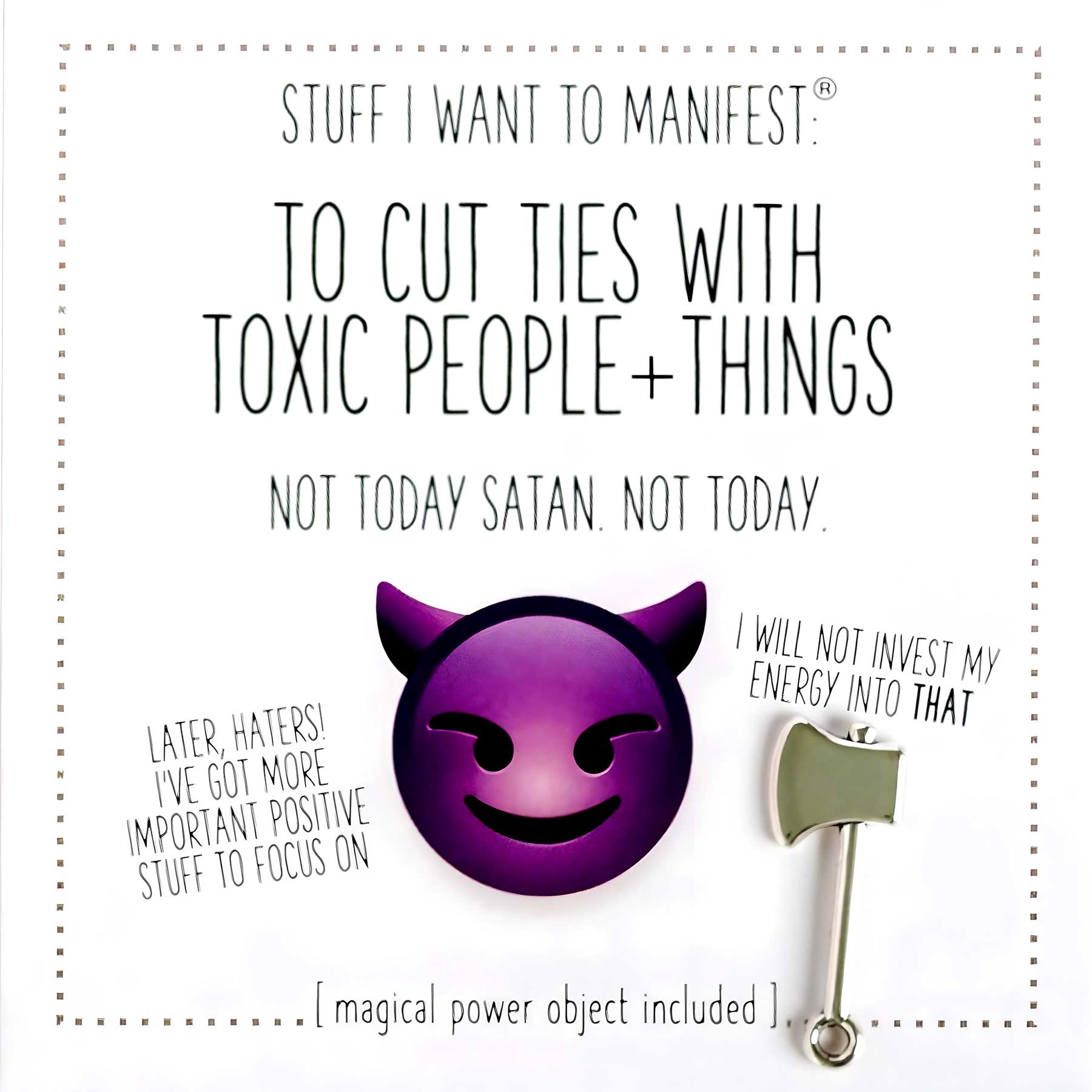 Stuff I Want To Manifest - To Cut Ties With Toxic People & Things By Warm Human