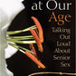 Naked at Our Age - Talking Out Loud About Senior Sex