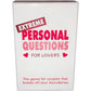 Extreme Personal Questions For Lovers Couples Game