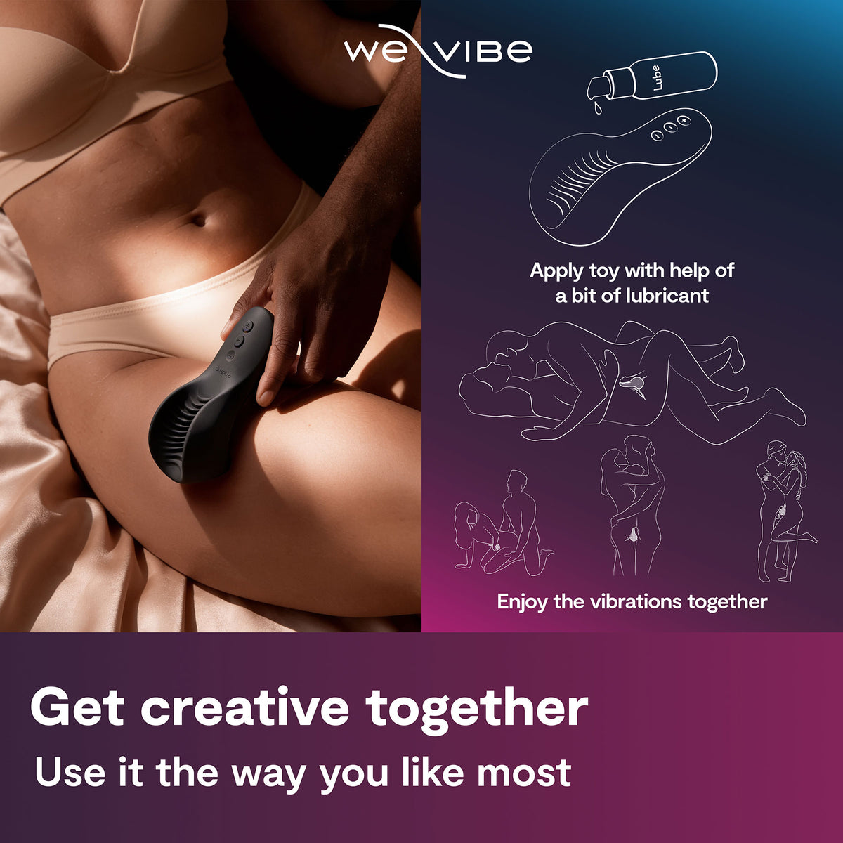 Promotional graphic for the We-Vibe vibrator, featuring a close-up of a woman using the black personal massager on her thigh, alongside white line drawings showing how to apply lubricant and different positions. The brand name 'We-Vibe' is visible at the top, and the bottom banner reads 'Get creative together Use it the way you like most'.